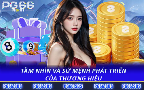 Tầm Nhìn và Sứ Mệnh Phát Triển Của Thương Hiệu