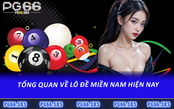 Tổng Quan Về Lô Đề Miền Nam Hiện Nay